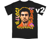 MAKE A DIFFERENCE '25 SHIRT [CHOOSE STYLE]